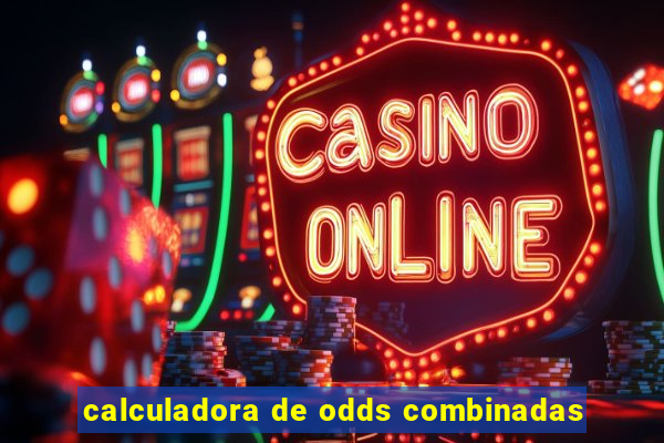 calculadora de odds combinadas